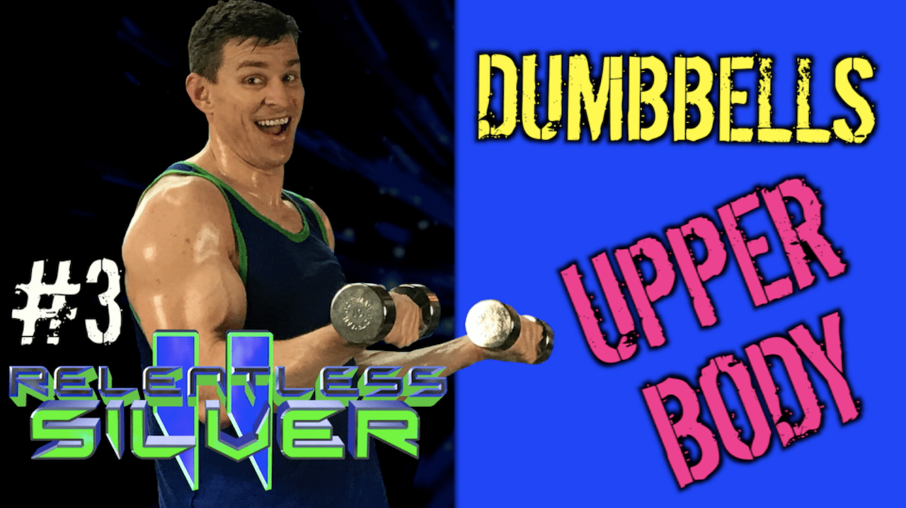 relentless fit 365 saturday silver upper body dumbbell workout
